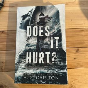 Does it hurt by H.D Carlton
